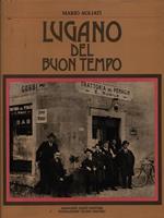 Lugano del buon tempo