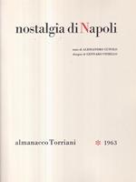 Nostalgia di Napoli. Con illustrazioni di Gennaro Vitiello