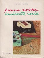 Penna rossa inchiostro verde