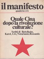 Quale Cina dopo la rivoluzione culturale?