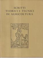 Scritti teorici e tecnici di agricoltura. Vol.2