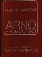 Arno Balsamo Fino. Cofanetto. Con 5 acqueforti di G. Porzano