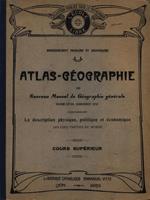Atlas-Géographie ou Nouveau Manuel de Géographie général
