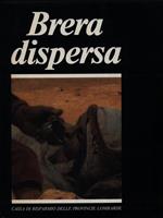 Brera dispersa. Quadri nascosti in una grande raccolta nazionale