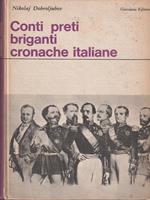 Conti, preti, briganti, cronache italiane