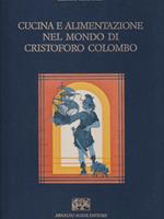 Cucina e alimentazione nel mondo di Cristoforo Colombo