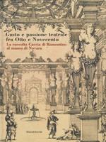 Gusto e passione teatrale fra Otto e Novecento