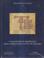 I manoscritti medievali della biblioteca della città di Arezzo