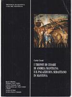 I Trionfi Di Cesare Di Andrea Mantegna E Il Palazz