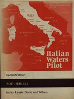 Italian Waters Pilot. A Yacht Guide to The West Coast of Italy