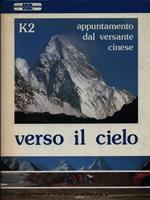 K2 Verso Il Cielo