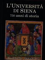 L' Università di Siena. 750 Anni di storia
