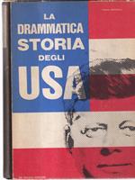 La drammatica storia degli U.S.A