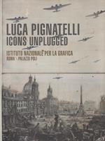 Luca Pignatelli. Icone Unplugged