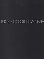 Luce e colori di Venezia
