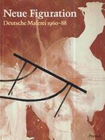 Neue Figuration. Deutsche Malerei 1960-88