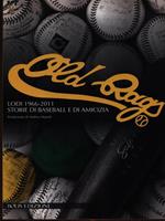 Old Rags Storie di Baseball e di Amicizia