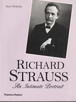 Richard Strauss, An Intimate Portrait