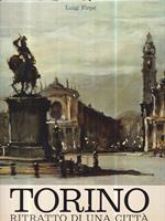 Torino - Ritratto Di Una Città