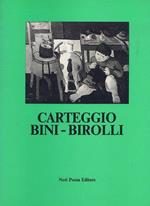 Carteggio Bini - Birolli