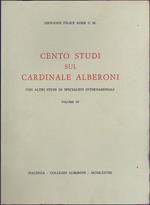 Cento studi sul cardinale Alberoni – Volume III