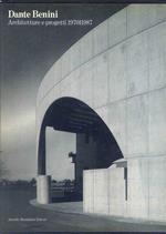 Dante Benini. Architetture e progetti 1970/1987
