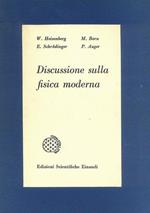 Discussione sulla fisica moderna