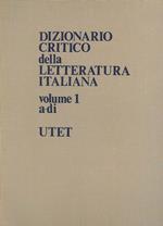 Dizionario Critico della Letteratura Italiana 3vv