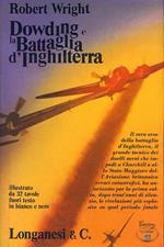 Dowding e la battaglia d'Inghilterra