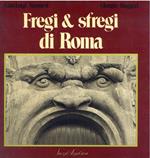 Fregi & sfregi di Roma