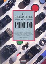 Le grand livre de la Photo