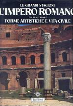 Impero Romano dal III al VI secolo. Forme artistiche e vita civile