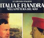 Italia e Fiandra nella pittura del '400