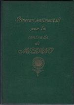 Itinerari sentimentali per le contrade di Milano. 3vol