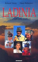 Ladinia. Cinque valli nelle Dolomiti