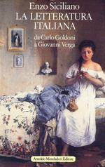 La Letteratura Italiana - da Carlo Goldoni a Giovanni Verga