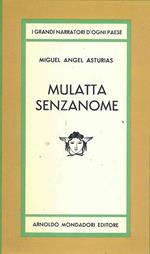 Mulatta senzanome