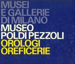 Musei e Gallerie di Milano - Museo Poldi Pezzoli - Orologi - Oreficerie