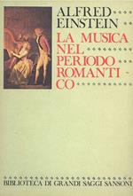 La Musica nel periodo romantico