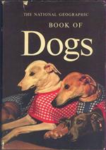 The National Geographic Book of Dogs