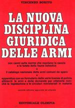 La Nuova disciplina giuridica delle armi