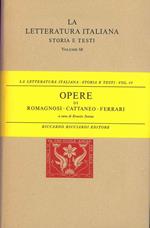 Opere di Giandomenico Romagnosi Carlo Cattaneo Giuseppe Ferrari