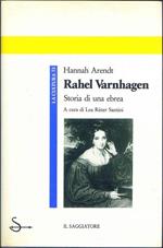 Rahel Varnhagen. Storia di una ebrea