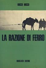 La Razione di ferro