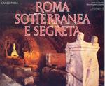 Roma sotterranea e segreta