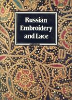 Russian Embroidery and Lace