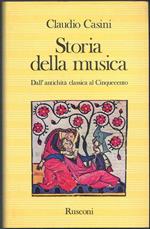 Storia della musica. Dall'antichità classica al Cinquecento