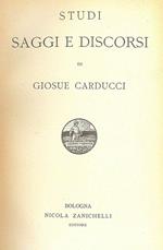 Studi saggi e discorsi di Giosue Carducci