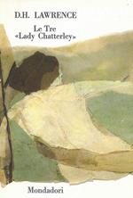 Le Tre ' Lady Chatterley'