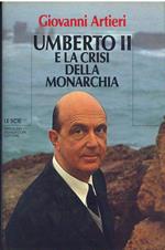 Umberto II e la crisi della monarchia